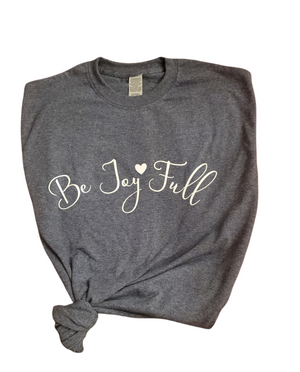 Be Joy-Full Short Sleeve T-Shirt